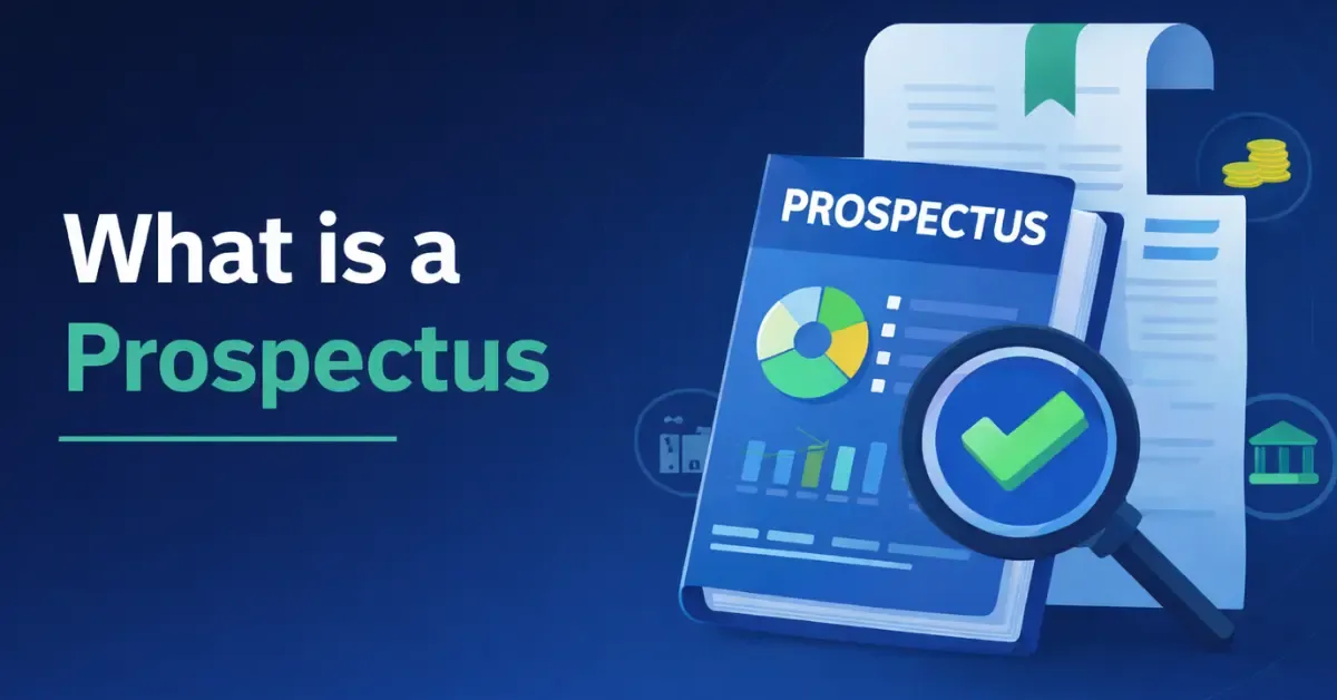 What Is A Prospectus; Meaning, Types, Contents And Importance